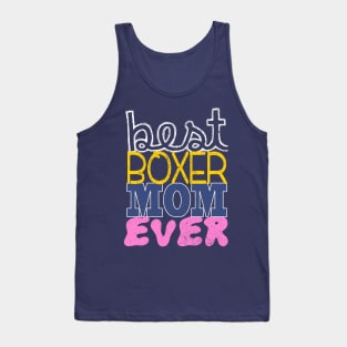 Best Boxer Mom Ever: Boxer Puppy Dog T-shirt for Women Tank Top